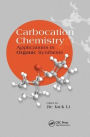 Carbocation Chemistry: Applications in Organic Synthesis