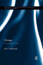 Chicago: An economic history / Edition 1