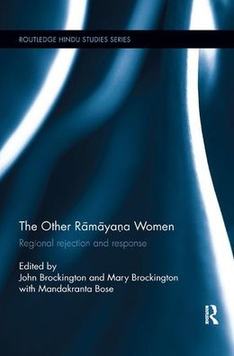 The Other Ramayana Women: Regional Rejection and Response