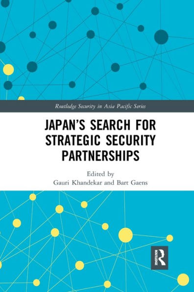 Japan's Search for Strategic Security Partnerships