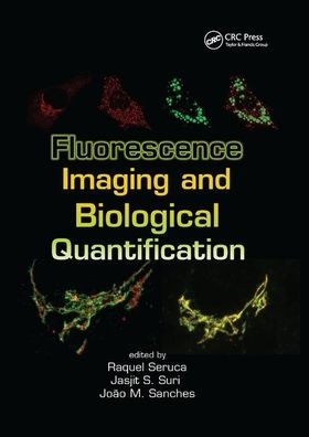 Fluorescence Imaging and Biological Quantification / Edition 1