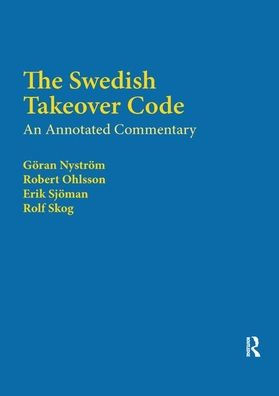 The Swedish Takeover Code: An annotated commentary