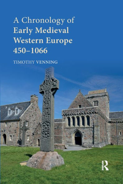 A Chronology of Early Medieval Western Europe: 450-1066