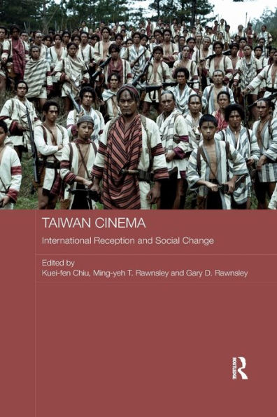 Taiwan Cinema: International Reception and Social Change