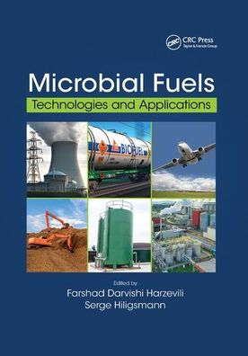 Microbial Fuels: Technologies and Applications / Edition 1