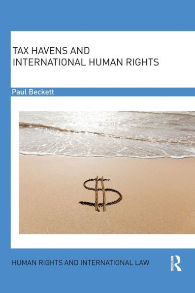 Tax Havens and International Human Rights / Edition 1