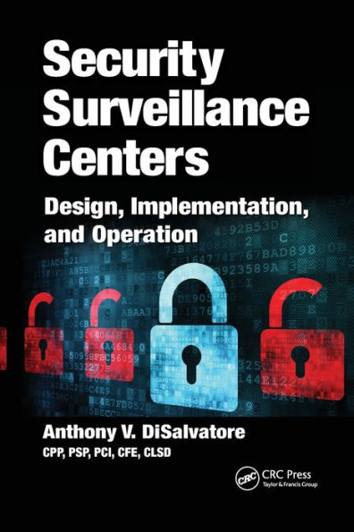 Security Surveillance Centers: Design, Implementation, and Operation / Edition 1