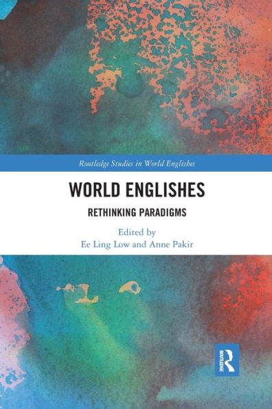 World Englishes: Rethinking Paradigms