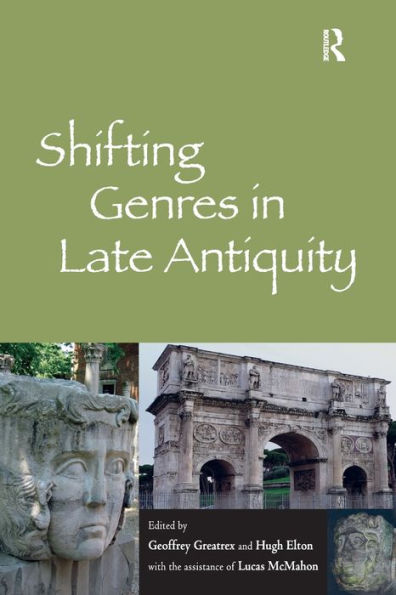 Shifting Genres Late Antiquity