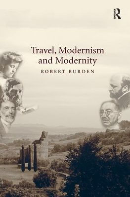 Travel, Modernism and Modernity