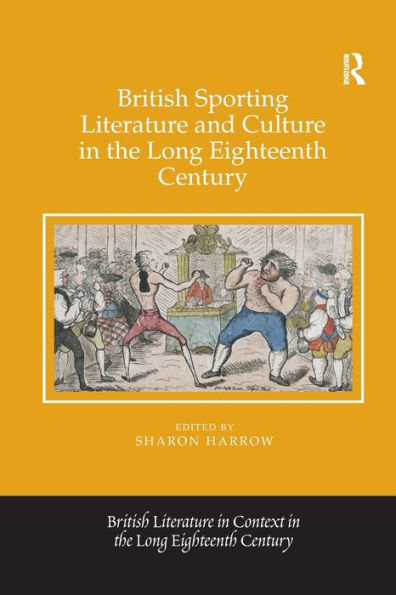 British Sporting Literature and Culture the Long Eighteenth Century