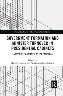 Government Formation and Minister Turnover Presidential Cabinets: Comparative Analysis the Americas