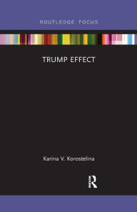 Title: Trump Effect, Author: Karina V. Korostelina