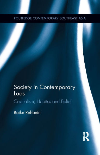 Society Contemporary Laos: Capitalism, Habitus and Belief