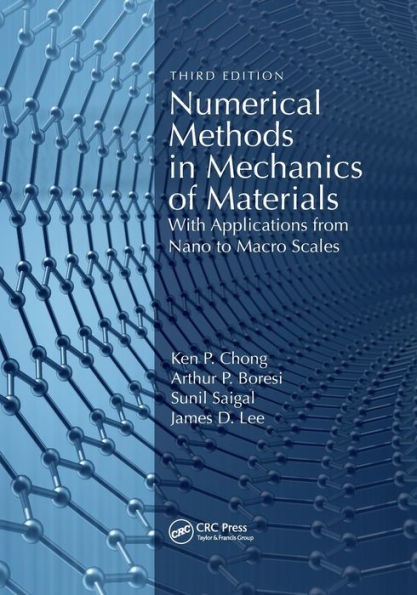 Numerical Methods in Mechanics of Materials: With Applications from Nano to Macro Scales