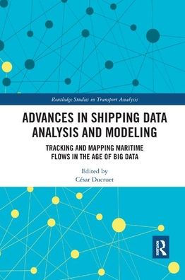 Advances Shipping Data Analysis and Modeling: Tracking Mapping Maritime Flows the Age of Big