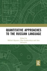 Title: Quantitative Approaches to the Russian Language, Author: Mikhail Kopotev