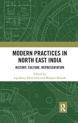 Modern Practices North East India: History, Culture, Representation