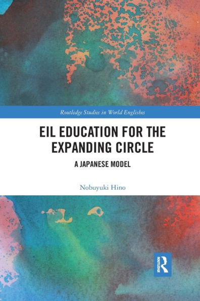EIL Education for the Expanding Circle: A Japanese Model
