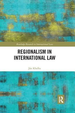 Regionalism in International Law / Edition 1