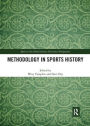 Methodology in Sports History