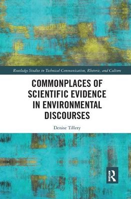 Commonplaces of Scientific Evidence Environmental Discourses