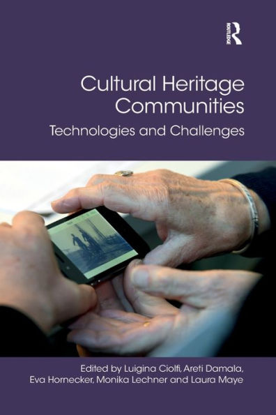 Cultural Heritage Communities: Technologies and Challenges