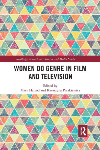 Women Do Genre in Film and Television / Edition 1