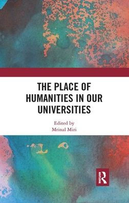 The Place of Humanities Our Universities