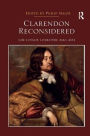 Clarendon Reconsidered: Law, Loyalty, Literature, 1640?1674