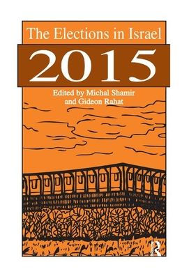 The Elections in Israel 2015 / Edition 1