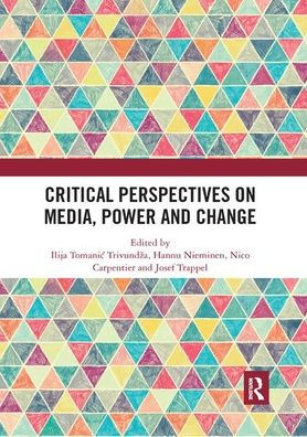 Critical Perspectives on Media, Power and Change