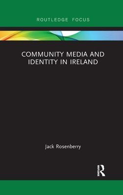 Community Media and Identity Ireland