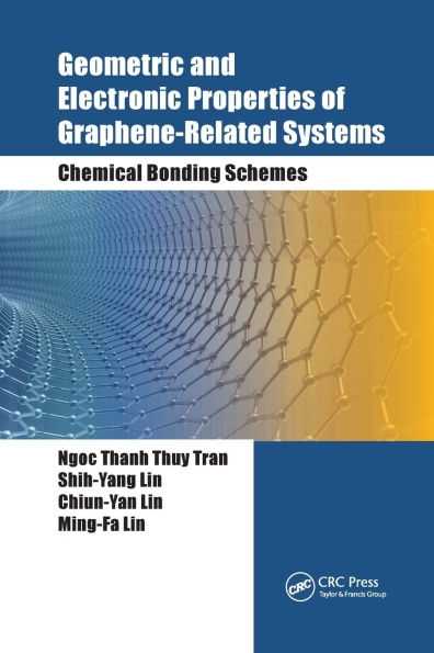 Geometric and Electronic Properties of Graphene-Related Systems: Chemical Bonding Schemes / Edition 1