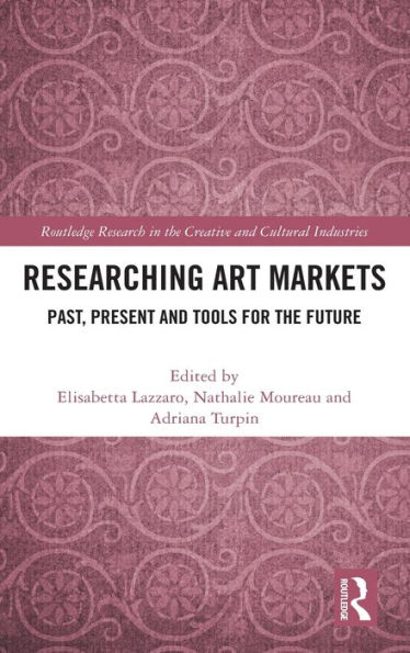 Researching Art Markets: Past, Present and Tools for the Future