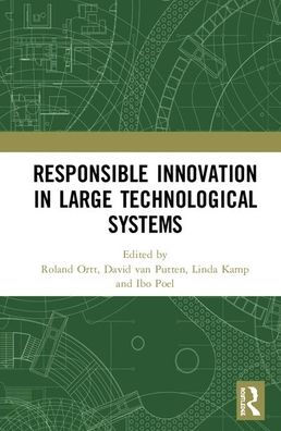 Responsible Innovation in Large Technological Systems / Edition 1