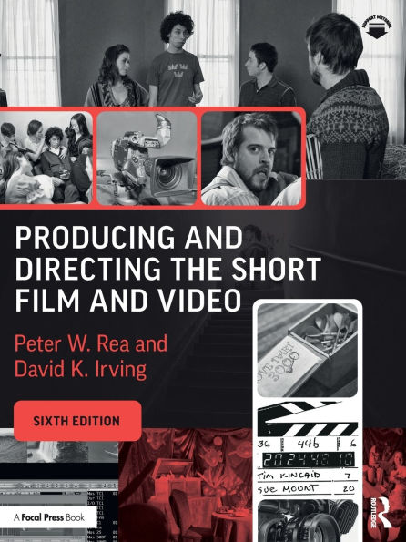 Producing and Directing the Short Film and Video
