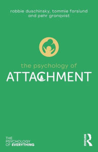 Title: The Psychology of Attachment, Author: Robbie Duschinsky