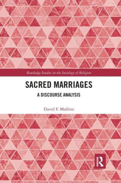 Sacred Marriages: A Discourse Analysis