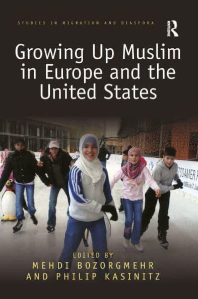 Growing Up Muslim Europe and the United States