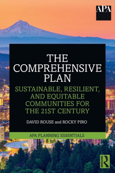 the Comprehensive Plan: Sustainable, Resilient, and Equitable Communities for 21st Century