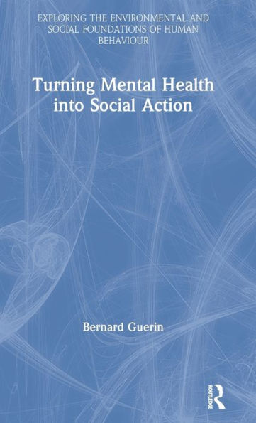 Turning Mental Health into Social Action