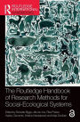 The Routledge Handbook of Research Methods for Social-Ecological Systems