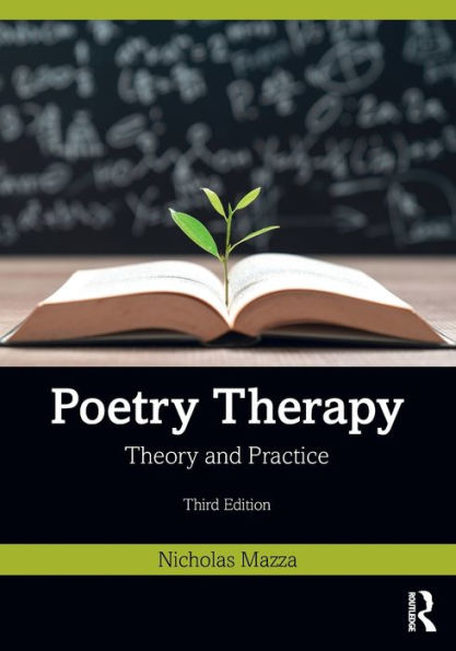 Poetry Therapy: Theory and Practice