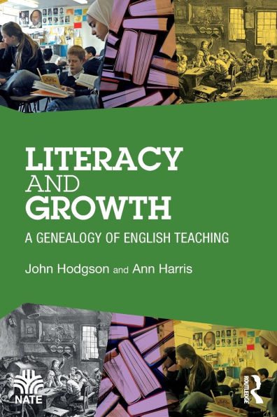 Literacy and Growth: A Genealogy of English Teaching