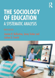 Title: The Sociology of Education: A Systematic Analysis, Author: Jeanne  Ballantine