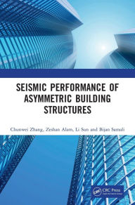 Title: Seismic Performance of Asymmetric Building Structures / Edition 1, Author: Chunwei Zhang