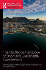 Title: The Routledge Handbook of Sport and Sustainable Development, Author: Brian P. McCullough