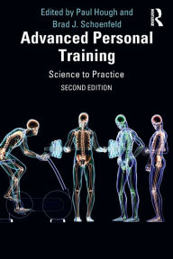 Title: Advanced Personal Training: Science to Practice, Author: Paul Hough