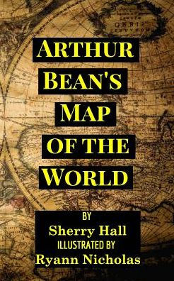 Arthur Bean's Map of the World